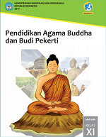 Pendidikan Agama Buddha dan Budi Pekerti: Buku Guru SMA/SMK Kelas XI