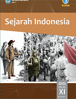 Sejarah Indonesia SMA/MA/SMK/MAK Kelas XI Semester 1