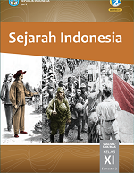 Sejarah Indonesia SMA/MA/SMK/MAK Kelas XI Semester 2