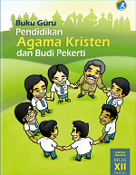 Buku Guru Pendidikan Agama Kristen dan Budi Pekerti SMA/SMK Kelas XII