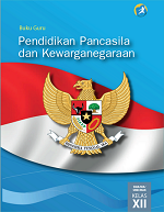 Buku Guru Pendidikan Pancasila dan Kewarganegaraan SMA/MA/SMK/MAK Kelas XII