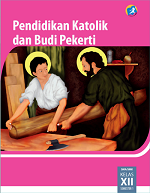 Pendidikan Agama Katolik dan Budi Pekerti SMA/SMK Kelas XII