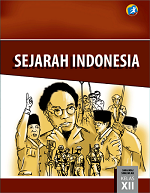 Sejarah Indonesia SMA/MA/SMK/MAK Kelas XII