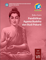 Buku Guru Pendidikan Agama Buddha dan Budi Pekerti SMP Kelas VII