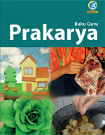 Buku Guru Prakarya Kelas VII