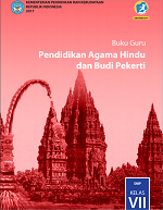 Buku Guru Pendidikan Agama Hindu dan Budi Pekerti SMP Kelas VII