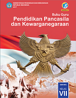 Buku Guru Pendidikan Pancasila dan Kewarganegaraan SMP/MTs Kelas VII