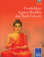 Pendidikan Agama Buddha dan Budi Pekerti SMP Kelas VII