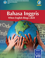 Bahasa Inggris: When English Rings a Bell SMP/MTs Kelas VII