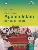 Buku Guru Pendidikan Agama Islam dan Budi Pekerti SMP/MTs Kelas VIII