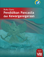 Buku Guru Pendidikan Pancasila dan Kewarganegaraan SMP/MTs Kelas VIII