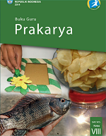 Buku Guru Prakarya SMP/MTs Kelas VIII