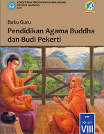 Buku Guru Pendidikan Agama Buddha dan Budi Pekerti SMP Kelas VIII