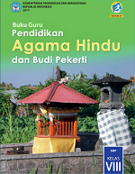 Buku Guru Pendidikan Agama Hindu dan Budi Pekerti SMP Kelas VIII