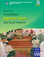 Buku Guru Pendidikan Agama Islam dan Budi Pekerti SMP/MTs Kelas VIII