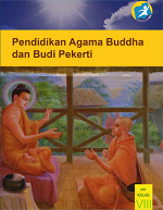 Pendidikan Agama Buddha dan Budi Pekerti SMP Kelas VIII