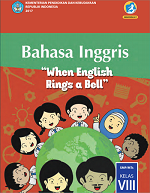 Bahasa Inggris: When English Rings a Bell SMP/MTs Kelas VIII