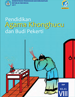 Pendidikan Agama Khonghucu dan Budi Pekerti SMP Kelas VIII