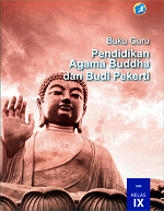 Buku Guru Pendidikan Agama Buddha dan Budi Pekerti SMP Kelas IX