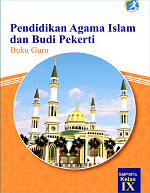 Buku Guru Pendidikan Agama Islam dan Budi Pekerti SMP/MTs Kelas IX
