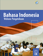 Bahasa Indonesia: Wahana Pengetahuan SMP/MTs Kelas IX