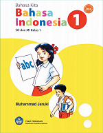 Bahasa Kita Bahasa Indonesia SD dan MI Kelas 1