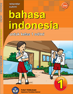 Bahasa Indonesia untuk Kelas 1 SD/MI