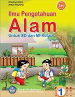 Ilmu Pengetahuan Alam untuk SD dan MI Kelas I