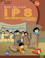 Mari Belajar IPS Ilmu Pengetahuan Sosial untuk SD/MI Kelas I