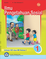 Ilmu Pengetahuan Sosial untuk SD dan MI Kelas I