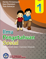 Ilmu Pengetahuan Sosial untuk Sekolah Dasar/ Madrasah Ibtidaiyah 1