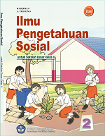 Ilmu Pengetahuan Sosial untuk Sekolah Dasar Kelas II