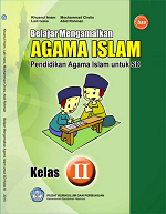 Belajar Mengamalkan Agama Islam Pendidikan Agama Islam untuk SD Kelas II