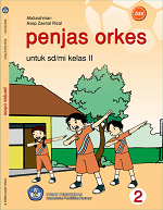 Penjas Orkes untuk SD/MI Kelas II