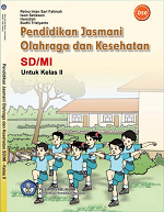 Pendidikan Jasmani Olahraga dan Kesehatan SD/MI untuk Kelas II