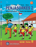 Penjasorkes 2: Pendidikan Jasmani, Olahraga, dan Kesehatan SD/MI Kelas II