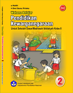 Wahana Belajar Pendidikan Kewarganegaraan untuk Sekolah Dasar/ Madrasah Intidaiyah Kelas II