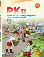 PKn 2: Pendidikan Kewarganegaraan untuk SD dan MI Kelas II