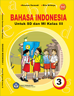 Bahasa Indonesia untuk SD dan MI Kelas III