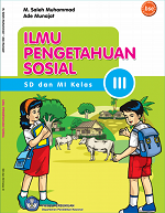 Ilmu Pengetahuan Sosial SD dan MI Kelas III