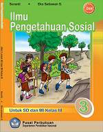 Ilmu Pengetahuan Sosial untuk SD dan MI Kelas III (2)