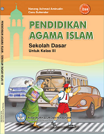 Pendidikan Agama Islam Sekolah Dasar untuk Kelas III