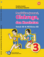 Pendidikan Jasmani, Olaharaga, dan Kesehatan untuk SD & MI Kelas III