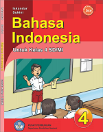 Bahasa Indonesia untuk kelas 4 SD/MI
