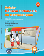 Belajar Bahasa Indonesia Itu Menyenangkan: Untuk Kelas IV Sekolah Dasar/ Madrasah Ibtidaiyah