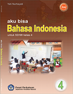 Aku Bisa Bahasa Indonesia untuk SD/MI Kelas 4