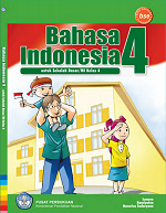 Bahasa Indonesia 4: Untuk Sekolah Dasar/MI Kelas 4