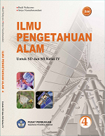 Ilmu Pengetahuan Alam untuk SD dan MI Kelas IV