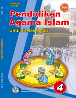 Pendidikan Agama Islam untuk Kelas IV SD