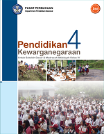 Pendidikan Kewarganegaraan 4: Untuk Sekolah Dasar & Madrasah Ibtidaiyah Kelas IV